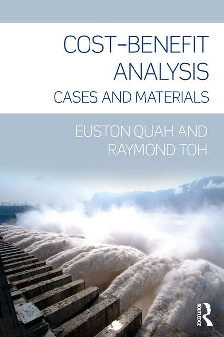 Book cover of Cost-Benefit Analysis: Cases and Materials (5)