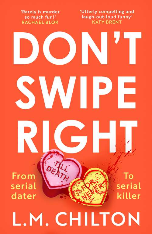 Book cover of Don't Swipe Right: An addictive, laugh-out-loud mystery full of twists and turns