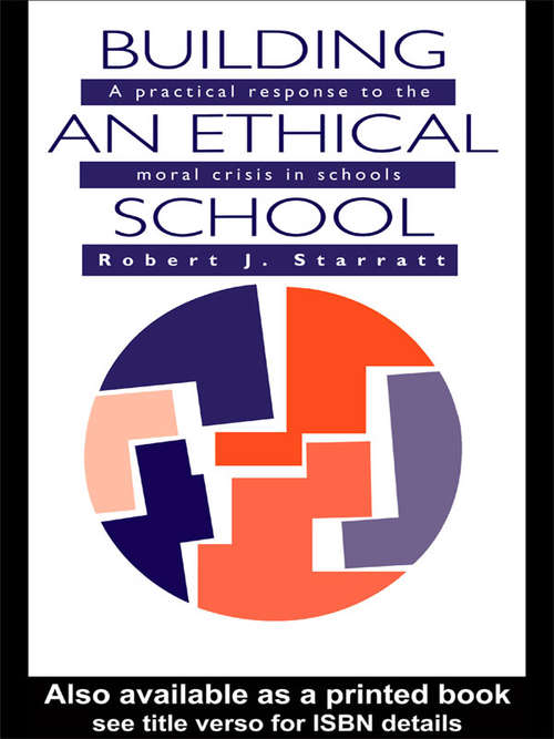 Book cover of Building An Ethical School: A Practical Response To The Moral Crisis In Schools