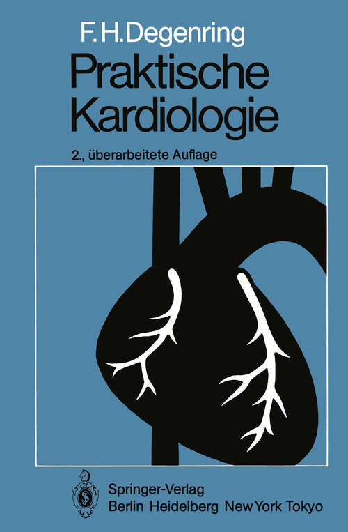 Book cover of Praktische Kardiologie (2. Aufl. 1985)