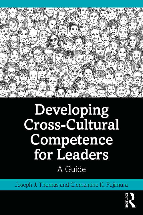 Book cover of Developing Cross-Cultural Competence for Leaders: A Guide