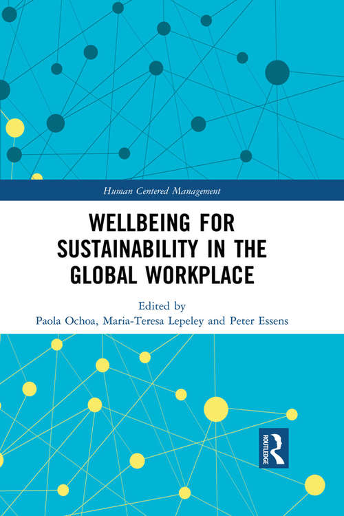 Book cover of Wellbeing for Sustainability in the Global Workplace (Human Centered Management)