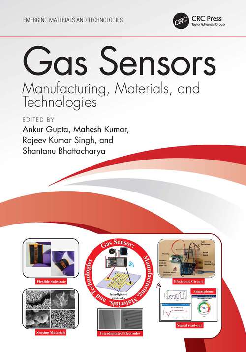 Book cover of Gas Sensors: Manufacturing, Materials, and Technologies (Emerging Materials and Technologies)