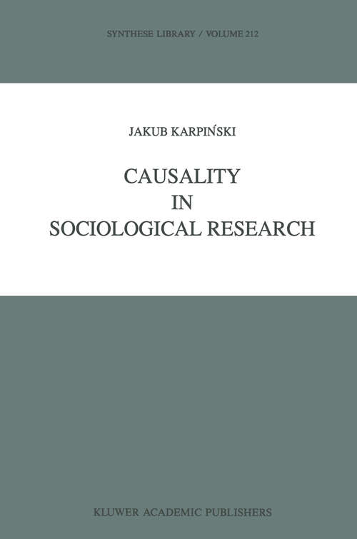 Book cover of Causality in Sociological Research (1990) (Synthese Library #212)
