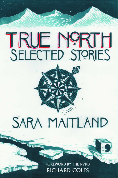 Book cover of True North: Selected Stories