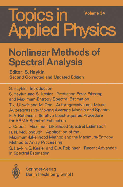 Book cover of Nonlinear Methods of Spectral Analysis (2nd corr. and updated ed. 1983) (Topics in Applied Physics #34)