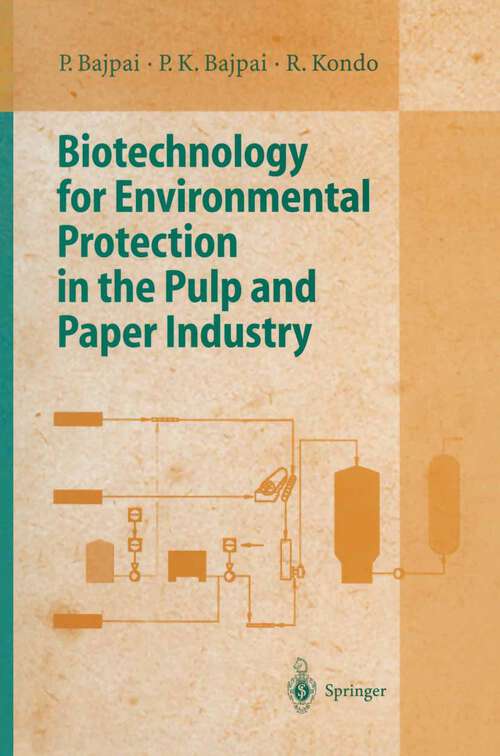 Book cover of Biotechnology for Environmental Protection in the Pulp and Paper Industry (1999)