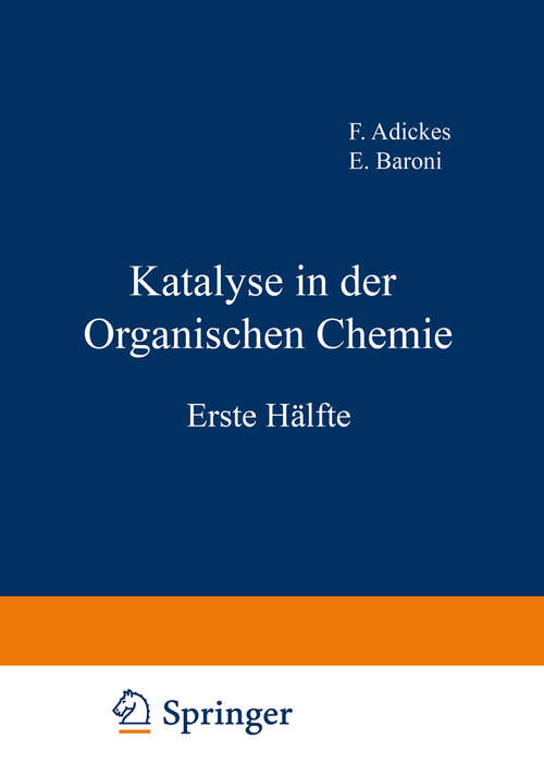 Book cover of Katalyse in der Organischen Chemie: Erste Hälfte (1943)