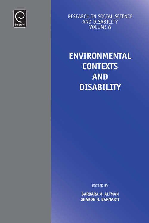 Book cover of Environmental Contexts and Disability (Research in Social Science and Disability #8)
