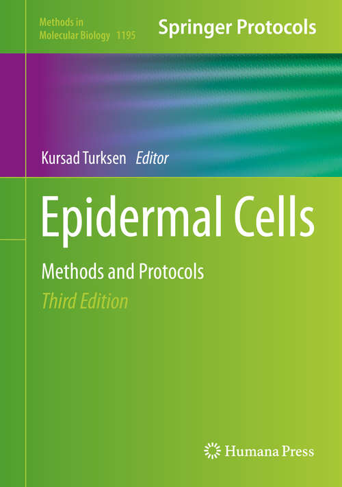 Book cover of Epidermal Cells: Methods and Protocols (3rd ed. 2014) (Methods in Molecular Biology #1195)