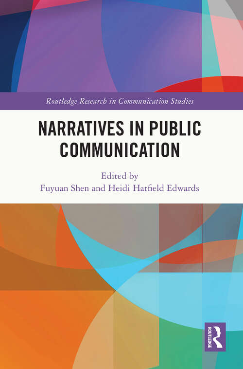 Book cover of Narratives in Public Communication (Routledge Research in Communication Studies)