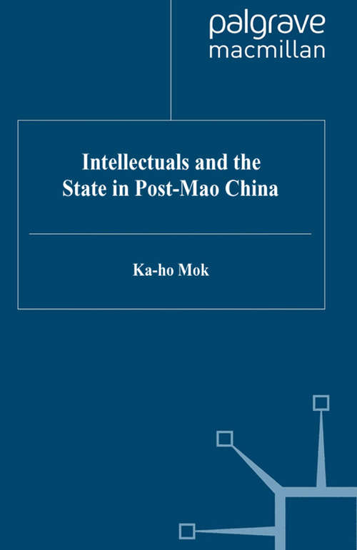 Book cover of Intellectuals and the State in Post-Mao China (1998)