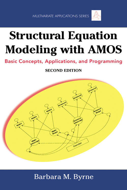 Book cover of Structural Equation Modeling with Amos: Basic Concepts, Applications, and Programming (PDF) (Multivariate Applications Ser.)