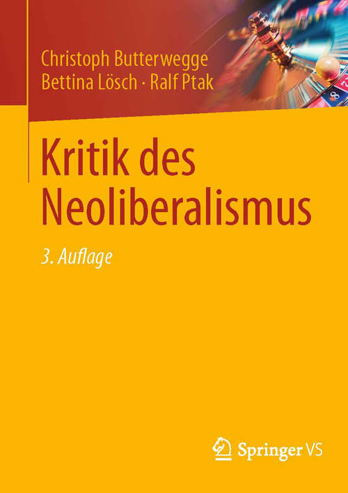 Book cover of Kritik des Neoliberalismus (3., verb. Aufl. 2017)