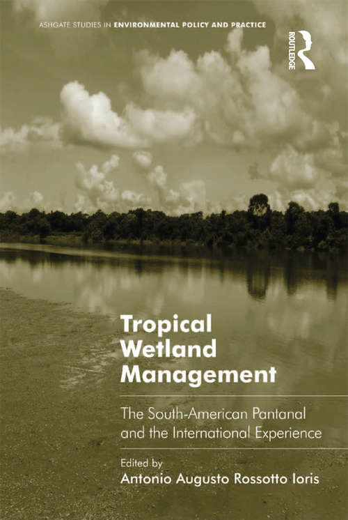 Book cover of Tropical Wetland Management: The South-American Pantanal and the International Experience