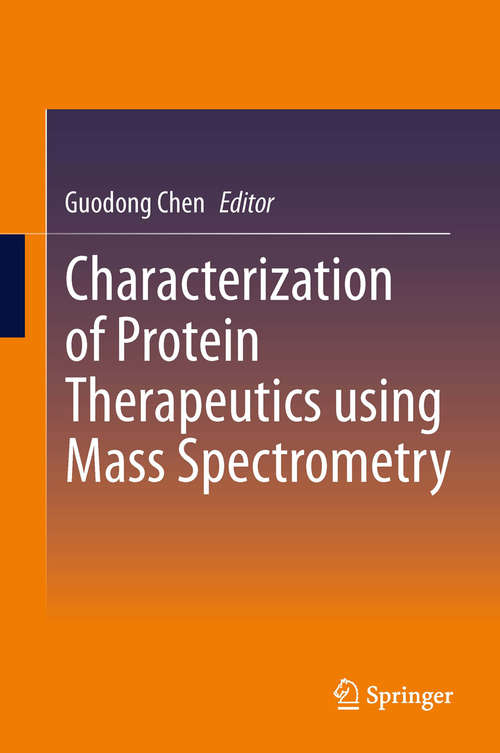 Book cover of Characterization of Protein Therapeutics using Mass Spectrometry (2013)