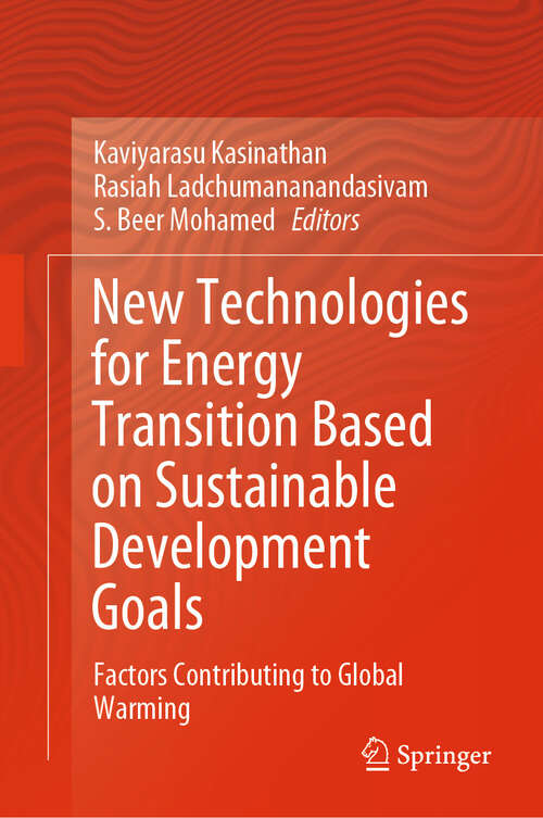 Book cover of New Technologies for Energy Transition Based on Sustainable Development Goals: Factors Contributing to Global Warming (2024)