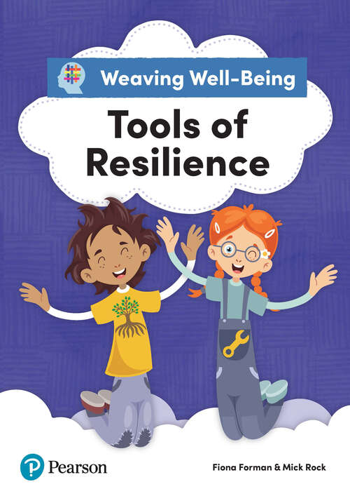 Book cover of Weaving Well-being Year 4 Tools of Resilience Pupil Book Kindle Edition