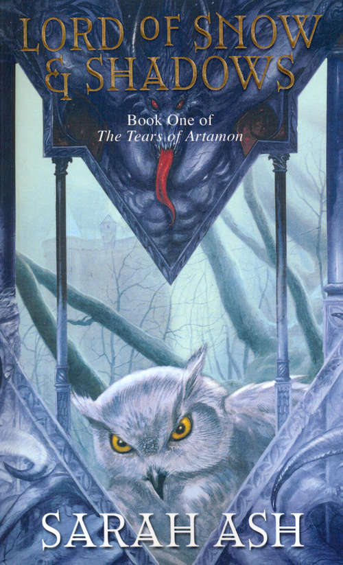 Book cover of Lord Of Snow And Shadows: Book One Of The Tears Of Artamon (THE TEARS OF ARTAMON #1)