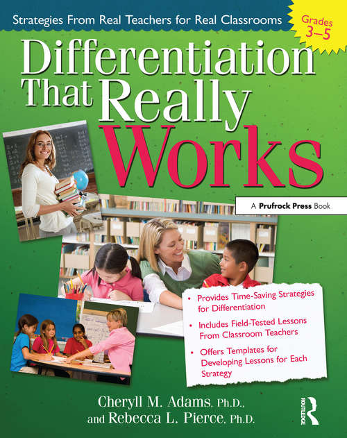 Book cover of Differentiation That Really Works: Strategies From Real Teachers for Real Classrooms (Grades 3-5)