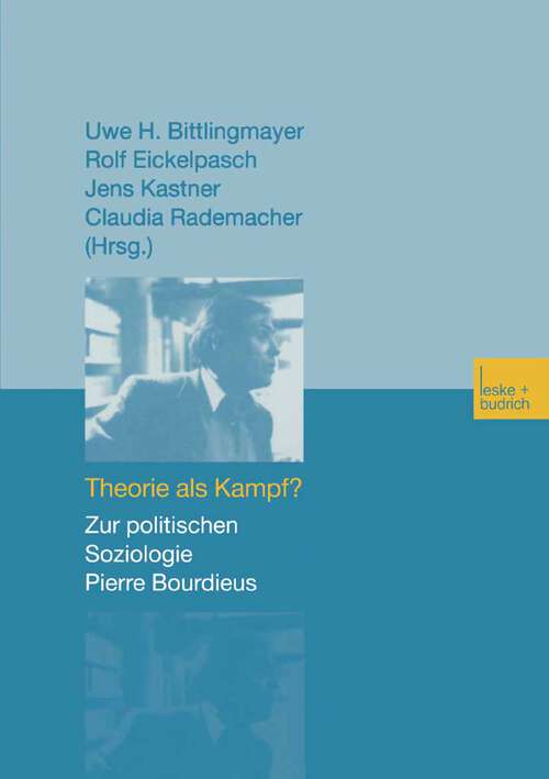 Book cover of Theorie als Kampf?: Zur politischen Soziologie Pierre Bourdieus (2002)