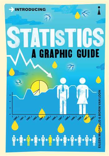 Book cover of Introducing Statistics: A Graphic Guide (Introducing... #67)