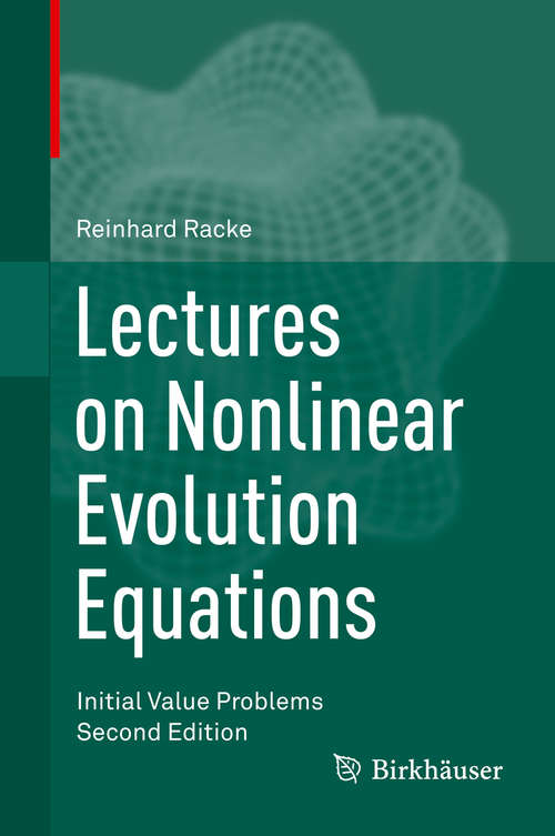 Book cover of Lectures on Nonlinear Evolution Equations: Initial Value Problems (2nd ed. 2015)