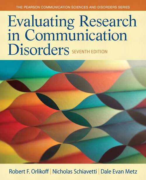 Book cover of Evaluating Research In Communication Disorders ((7th edition) (PDF))