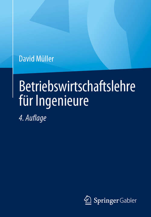 Book cover of Betriebswirtschaftslehre für Ingenieure (4. Auflage 2024)