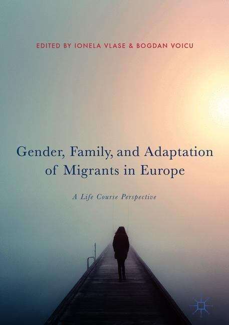 Book cover of Gender, Family, and Adaptation of Migrants in Europe (pdf)