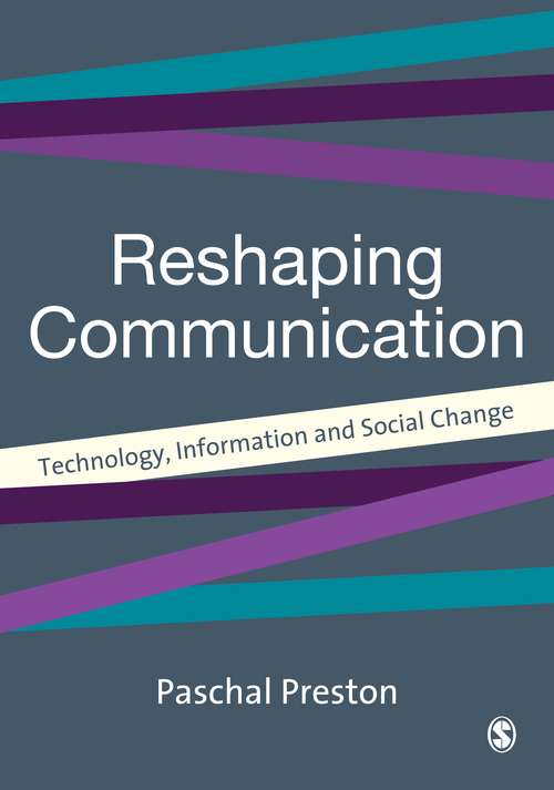 Book cover of Reshaping Communications: Technology, Information and Social Change (PDF)