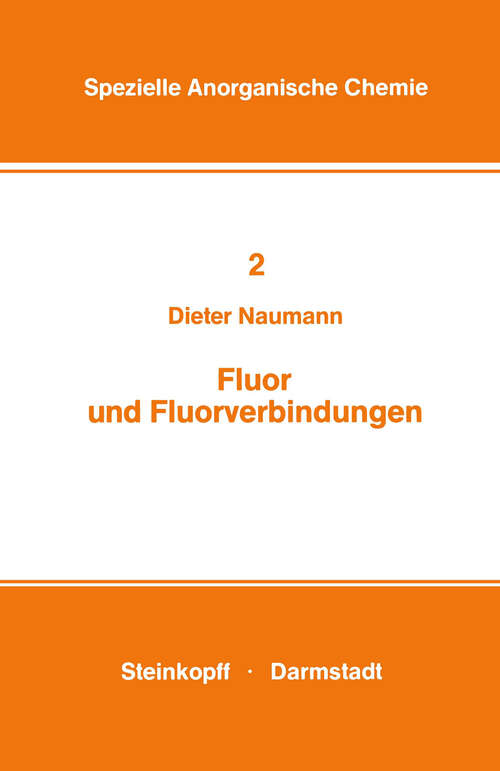 Book cover of Fluor und Fluorverbindungen (1980) (Spezielle Anorganische Chemie #2)