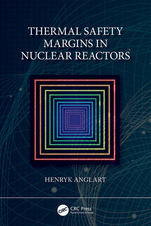 Book cover of Thermal Safety Margins in Nuclear Reactors