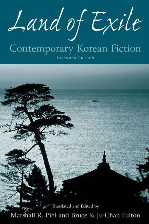 Book cover of Land of Exile: Contemporary Korean Fiction