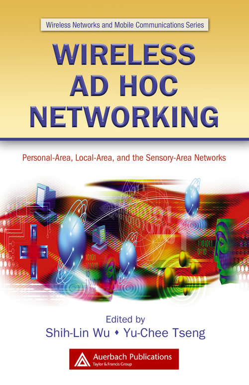 Book cover of Wireless Ad Hoc Networking: Personal-Area, Local-Area, and the Sensory-Area Networks