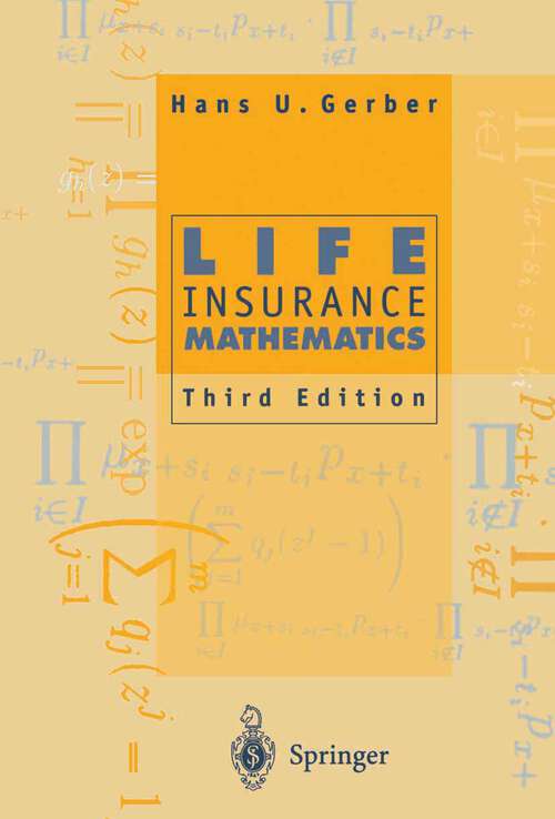 Book cover of Life Insurance Mathematics (3rd ed. 1997)