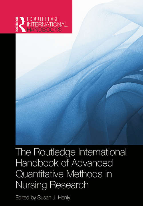 Book cover of Routledge International Handbook of Advanced Quantitative Methods in Nursing Research