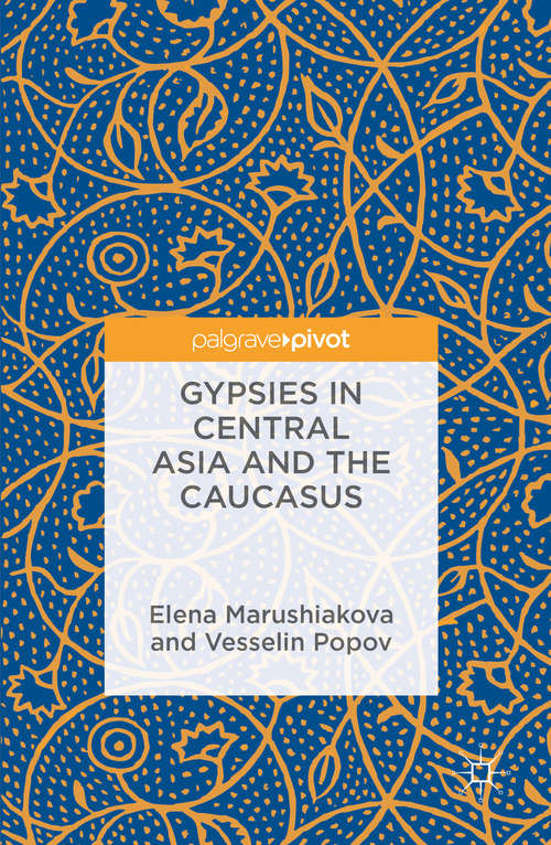 Book cover of Gypsies in Central Asia and the Caucasus (1st ed. 2016)