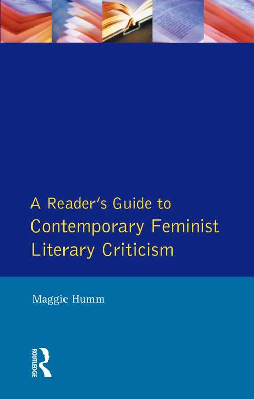 Book cover of A Readers Guide to Contemporary Feminist Literary Criticism