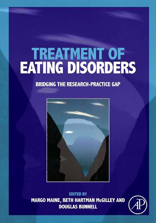 Book cover of Treatment of Eating Disorders: Bridging the Research-practice Gap