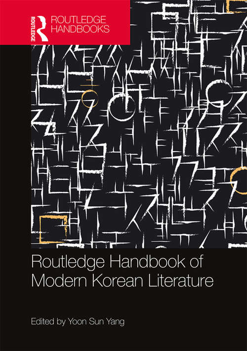 Book cover of Routledge Handbook of Modern Korean Literature