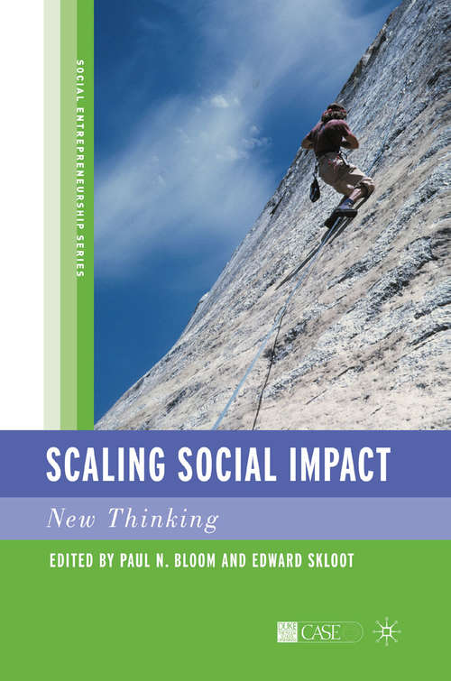 Book cover of Scaling Social Impact: New Thinking (2010) (Social Entrepreneurship Series)