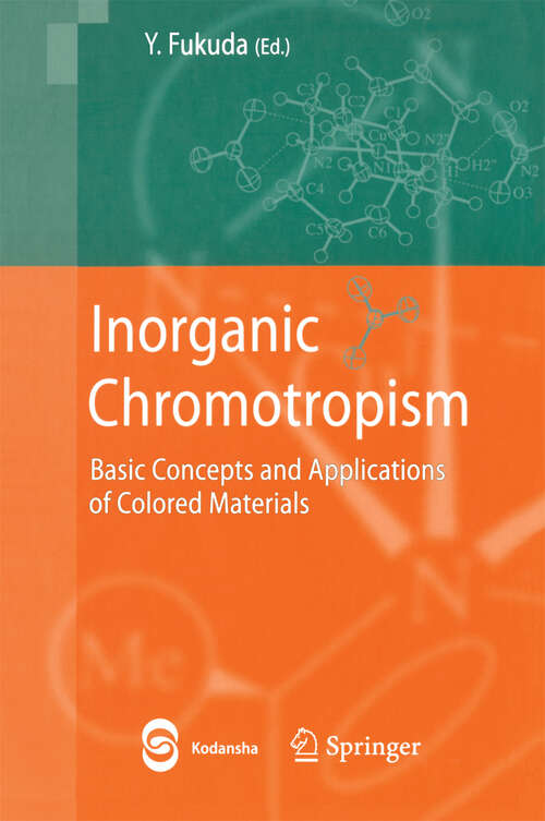 Book cover of Inorganic Chromotropism: Basic Concepts and Applications of Colored Materials (1st ed. 2007)