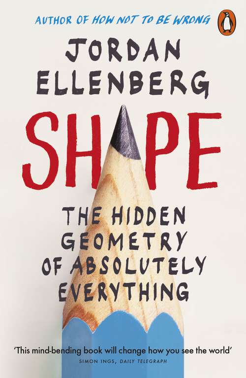 Book cover of Shape: The Hidden Geometry of Absolutely Everything