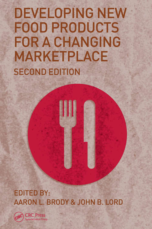 Book cover of Developing New Food Products for a Changing Marketplace