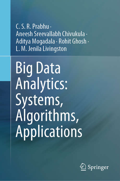 Book cover of Big Data Analytics: Systems, Algorithms, Applications (1st ed. 2019)