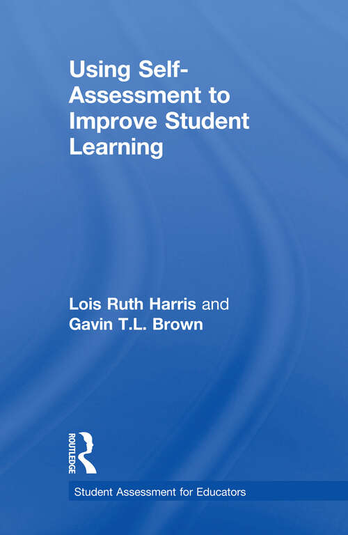 Book cover of Using Self-Assessment to Improve Student Learning (Student Assessment for Educators)