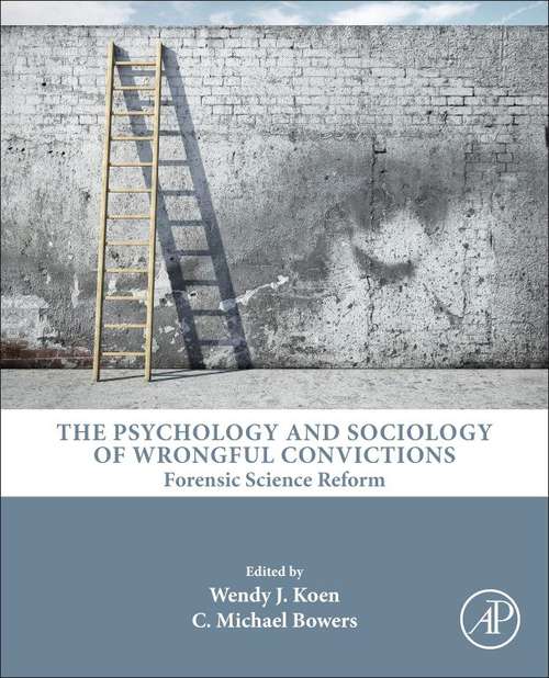 Book cover of The Psychology and Sociology of Wrongful Convictions: Forensic Science Reform (PDF)