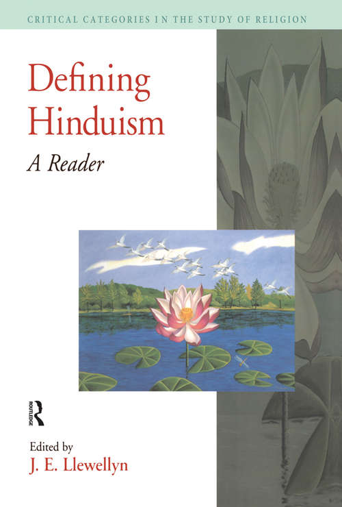 Book cover of Defining Hinduism: A Reader (Critical Categories in the Study of Religion)