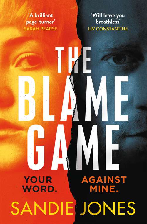 Book cover of The Blame Game: A page-turningly addictive psychological thriller from the author of the Reese Witherspoon Book Club pick The Other Woman